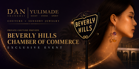 DAN × YULIMADE | A Private Couture & Sensory Jewelry Preview at Beverly Hills Chamber of Commerce
